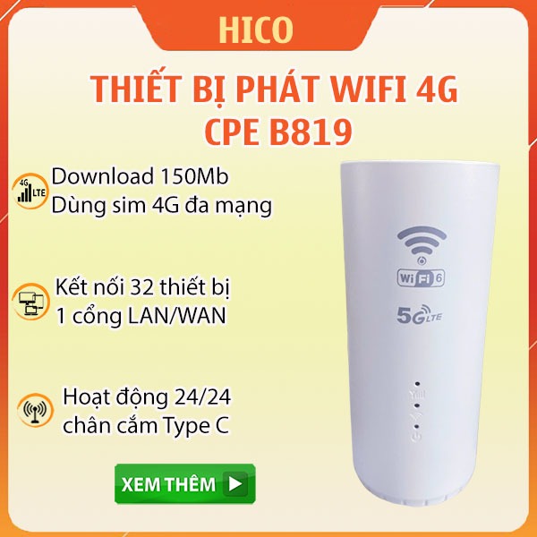 Bộ Phát WiFi 4G CPE Hico B819 B828 Tốc Độ Download Lên Tới 150 Mbps ...