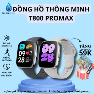 Đồng hồ thông minh T800 PRM Nghe gọi Chơi game Nhận thông báo Theo dõi sức khỏe Chống nước cho Nam và Nữ