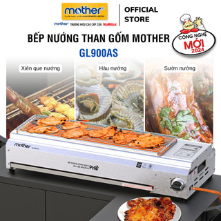 Bếp Nướng Than Gốm Mother GL600AS/ GL900AS | Không Nhóm Lửa - Không Khói Bụi - Không Quạt Than  | Hàng Chính Hãng