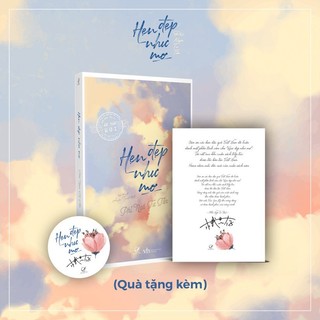 Sách - Hẹn Đẹp Như Mơ - Phỉ Ngã Tư Tồn