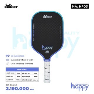Vợt Pickleball Zocker Happy HP03 Mặt Vợt 12K Carbon Fiber Đạt Tiêu Chuẩn USAPA Chính Hãng Zocker