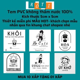 Set 50 Tem nhãn dán chai trà sữa, ly cà phê mang đi có sẵn keo dán kháng nước 100% kích thước 5x5cm