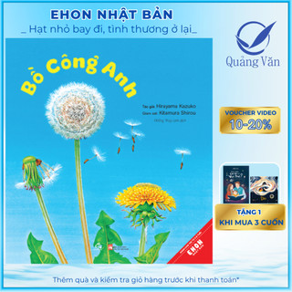 Sách Ehon Nhật Bản - Ehon Khoa học - Bồ công anh