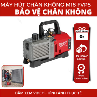 Máy Hút Chân Không Milwaukee M18 FVP5 Dùng Pin - Động Cơ Không Chổi Than, Bảo Vệ Chân Không Tự Động