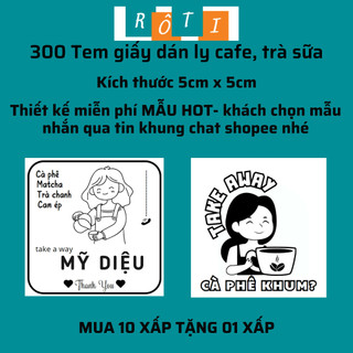 300 tem vuông giấy có sẵn keo dán ly cafe trà sữa kích thước 5x5cm