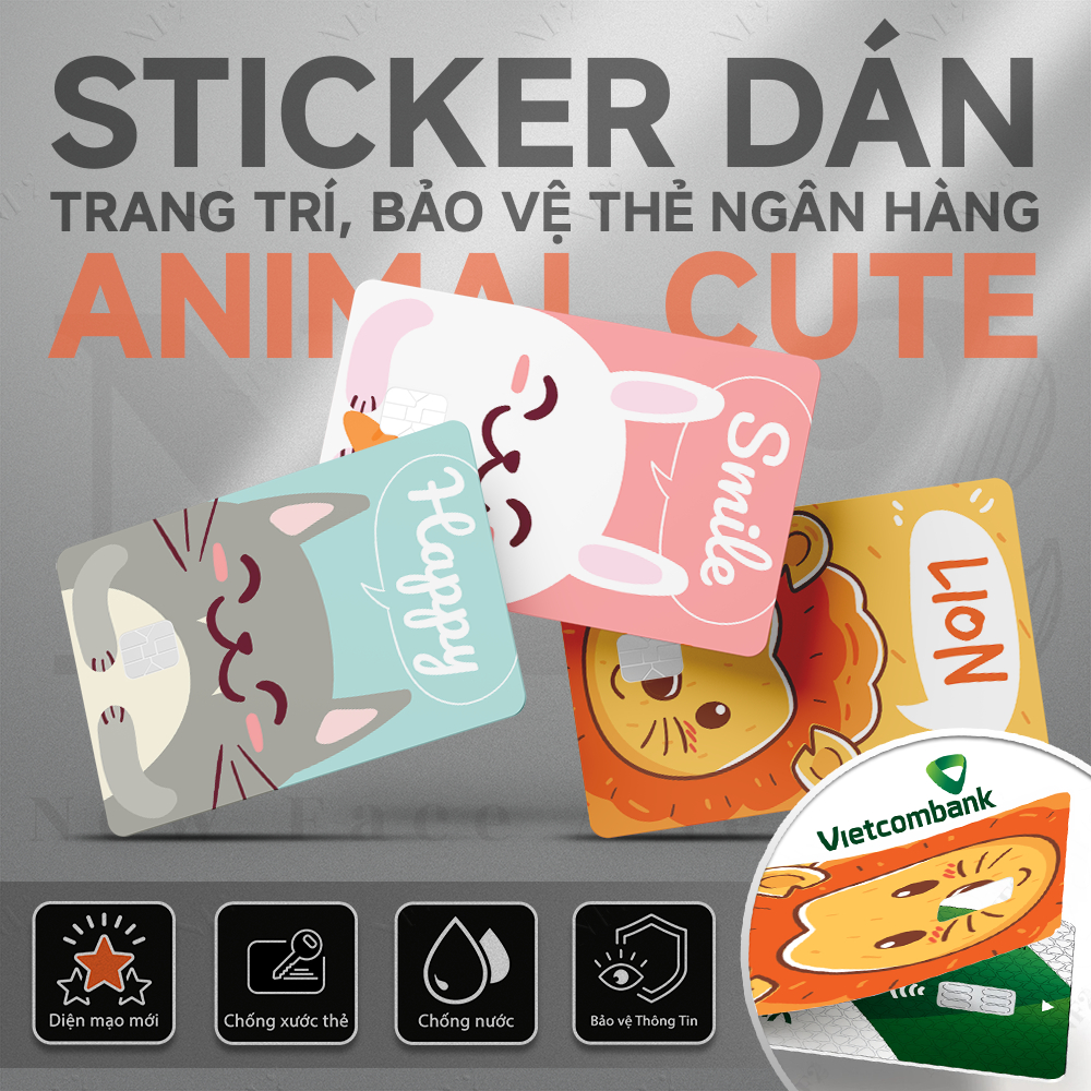 Miếng Dán Trang Trí ANIMAL DỄ THƯƠNG- Sticker Thẻ ATM (Thẻ Chung Cư, Thẻ Xe, Debit, Credit) NF2