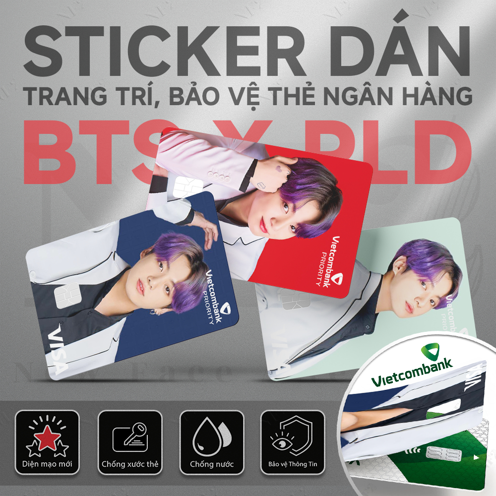 Miếng Dán Trang Trí BTS x PLD - Decal Sticker Thẻ ATM (Thẻ Chung Cư, Thẻ Xe, Debit, Credit) NF2