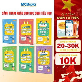 Sách Tham Khảo Lớp 5- Bài Tập Bổ Trợ Nâng Cao Toán, Văn và Tiếng Anh