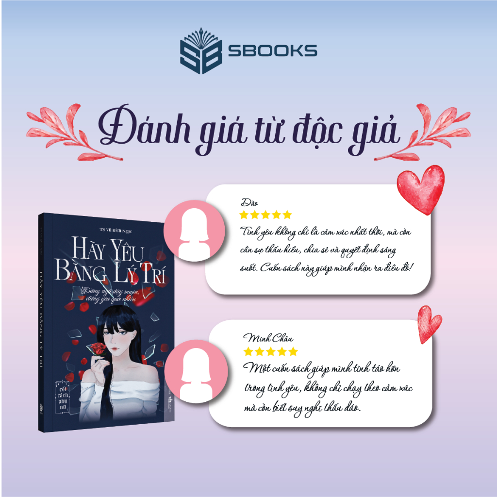 Sách - Hãy Yêu Bằng Lý Trí- Sách phát triển tư duy bản thân cho phụ nữ hay nhất 2024 - Sbooks Store