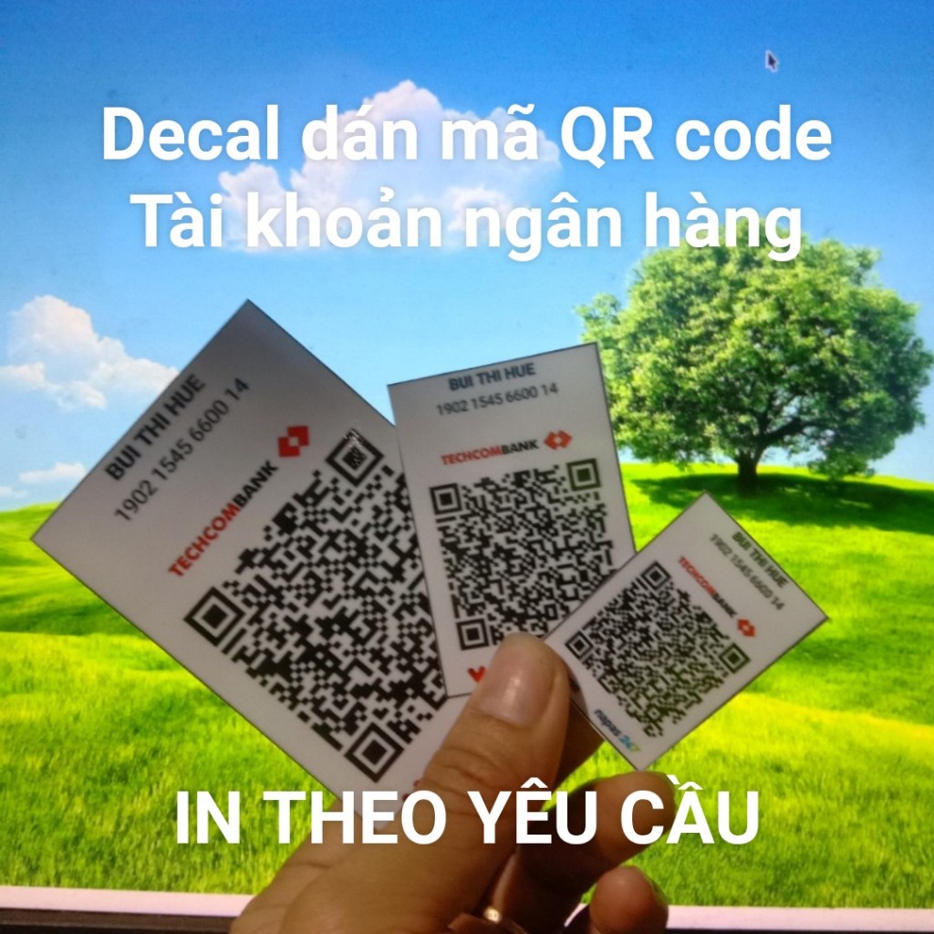 Decal dán mã QR code tài khoản ngân hàng(Sl: 1 miếng) nhắn tin shop mã ...