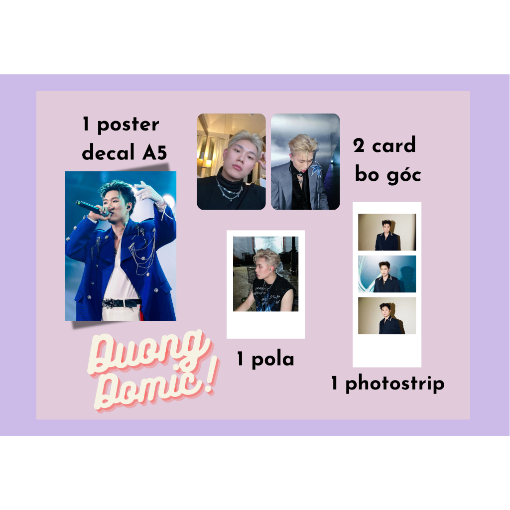 set card bo góc, pola, photostrip, poster ca sĩ Dương Domic - Anh trai say Hi