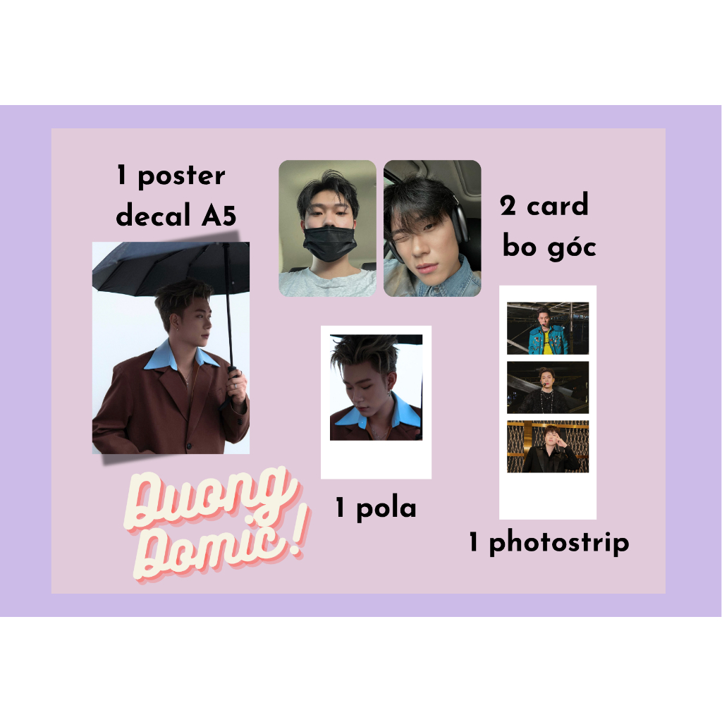 set card bo góc, pola, photostrip, poster ca sĩ Dương Domic - Anh trai say Hi