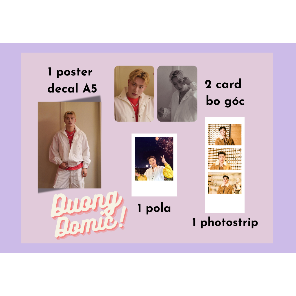 set card bo góc, pola, photostrip, poster ca sĩ Dương Domic - Anh trai say Hi