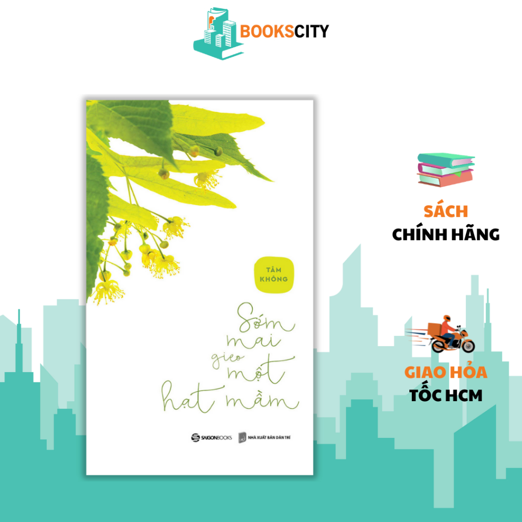 Sách - Sớm Mai Gieo Một Hạt Mầm - Tâm Không