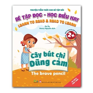 Bộ Sách Bé Tập Đọc, Học Điều Hay (Song Ngữ): Trốn Thôi! Trốn Thôi, Con sâu đói bụng,Cây bút chì dũng cảm - An Phước