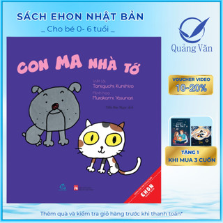 Sách Ehon Nhật Bản Con Ma Nhà Tớ