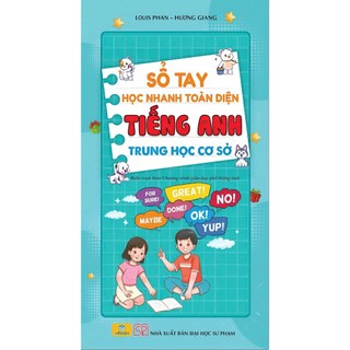 Sách - Sổ Tay Học Nhanh Toàn Diện Tiếng Anh Trung Học Cơ Sở - ndbooks