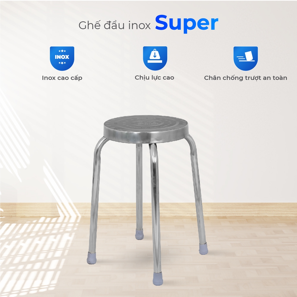 Ghế inox đẩu Super QUI PHÚC, inox cao cấp, chắc chắn, chịu lực 120kg, chân ghế chống trượt
