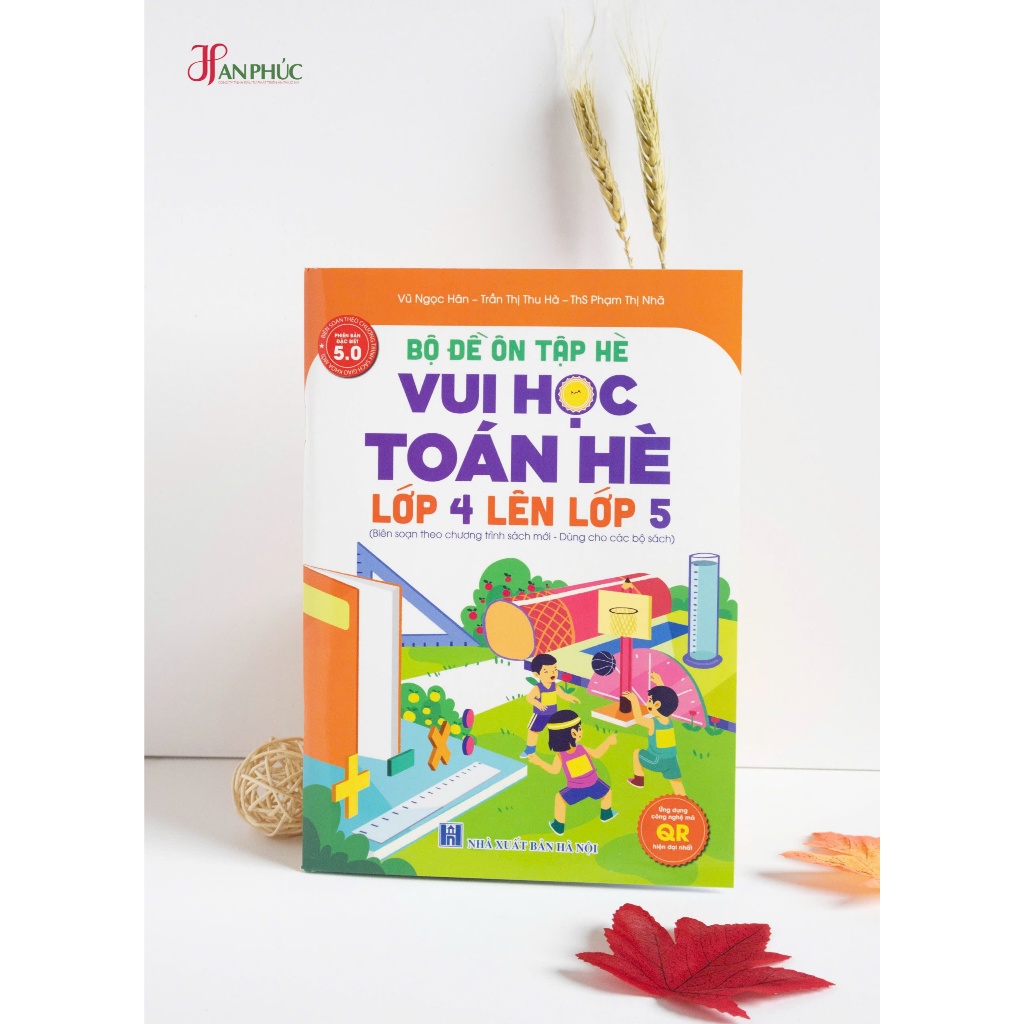 Sách - H An Phúc - Bộ đề ôn tập hè Toán và Tiếng Việt lớp 4 lên lớp 5