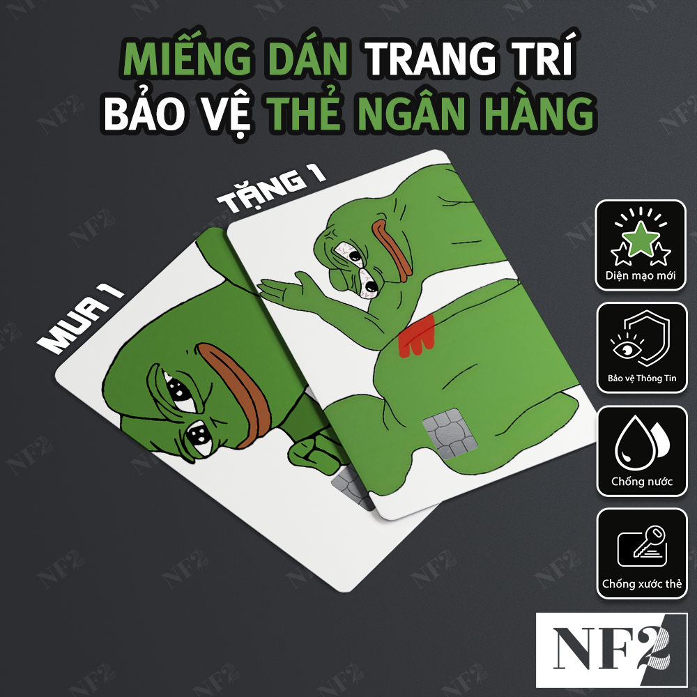 Miếng Dán Trang Trí FROG PEPE - Decal Sticker Thẻ ATM (Thẻ Chung Cư, Thẻ Xe, Debit, Credit) NF2