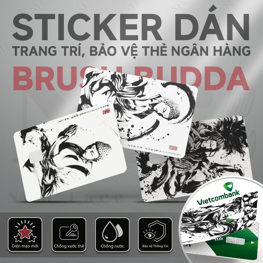 Miếng Dán Trang Trí BRUSH BUDDA - Decal Sticker Thẻ ATM (Thẻ Chung Cư, Thẻ Xe, Debit, Credit) NF2
