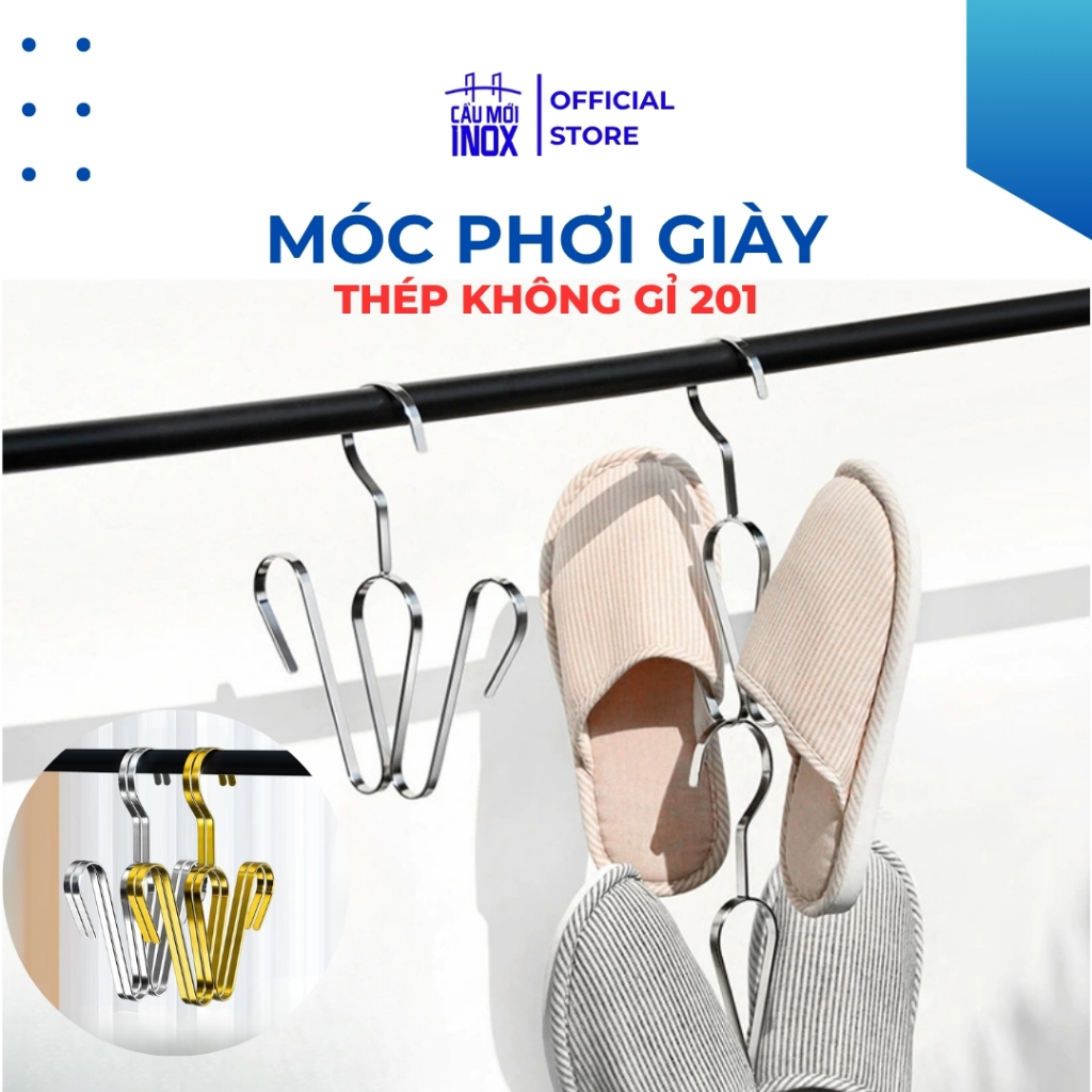 Móc phơi giày thép không gỉ 201, treo giày nhanh khô, bền đẹp, chắc chắn và tiện lợi