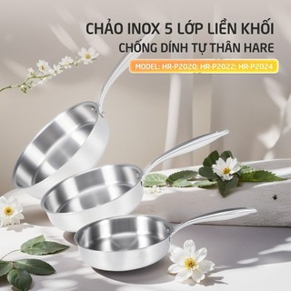 Chảo inox Hare HR-P2020 liền khối 5 lớp, chống dính cao cấp, dùng mọi loại bếp, tay cầm cách nhiệt