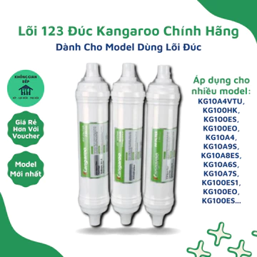 Bộ Lõi Lọc Nước Kangaroo 1 2 3 Đúc Chính Hãng - Lõi Lọc Nước Dành Cho Các Model Hydrogen Kangaroo