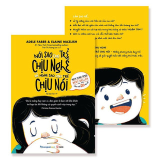 Sách - Nói Sao Cho Trẻ Chịu Nghe Và Nghe Sao Cho Trẻ Chịu Nói - Adele Faber, Elaine Mazlish