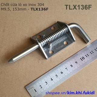 Then cửa, chốt cửa lò xo tự giữ, inox 304, M9.5 dài 136mm - TLX136F ...