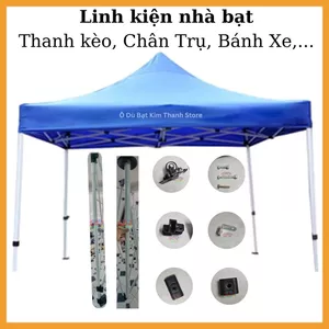 Phụ Kiện Nhà Bạt Di Dộng Gấp Gọn Che Mưa, Che Nắng (Không Bao Gồm Bộ Nhà Khung Và Bạt Mái)