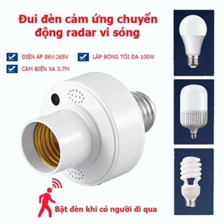 Đui Đèn Cảm Ứng Radar Vi Sóng E27 220V Tự Bật Tắt 360° | Cảm Biến Chuyển Động Tiết Kiệm Điện
