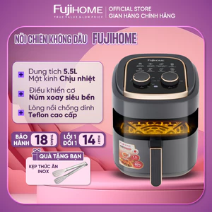 Nồi chiên không dầu 5.5L Fujihome A5G nhập khẩu, nồi chiên cơ mặt kính chịu nhiệt công suất 1500W chống dính cao cấp