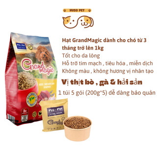 Hạt GrandMagic dành Cho Chó Từ 3 Tháng Tuổi Vị Bò Gà & Hải Sản 1kg Bổ Sung Dinh Dưỡng Pro-Pet
