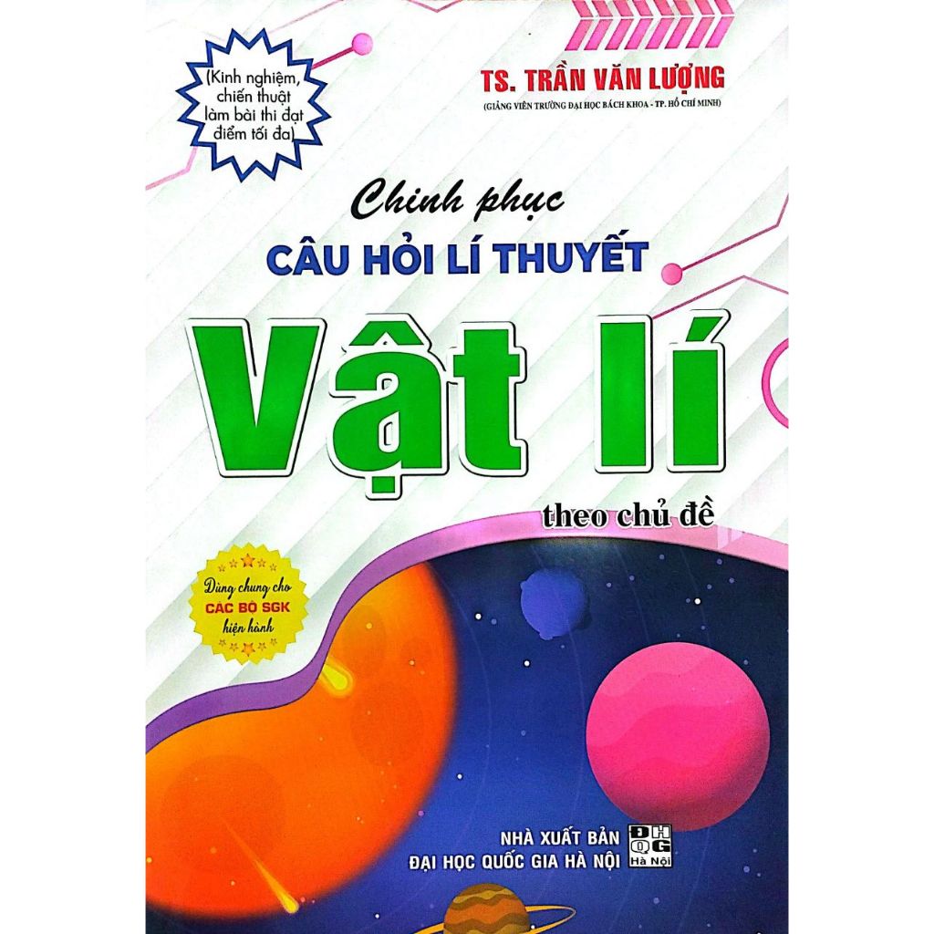 Sách-Chinh Phục Câu Hỏi Lí Thuyết Vật Lí Theo Chủ Đề (Dùng Chung Cho ...