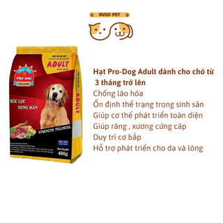 Hạt cho chó Pro-Dog Adult Hỗ Trợ Cơ Bắp , Sức Lực , Phát TRiển Toàn Diện 400G Pro-Pet