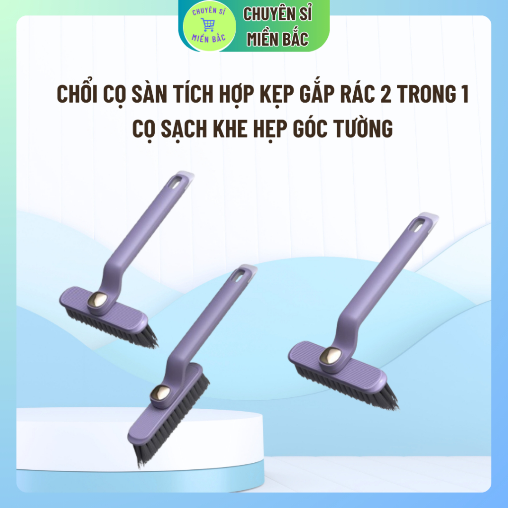 Chổi cọ sàn tích hợp kẹp gắp rác 2 trong 1 Cọ sạch khe hẹp góc tường