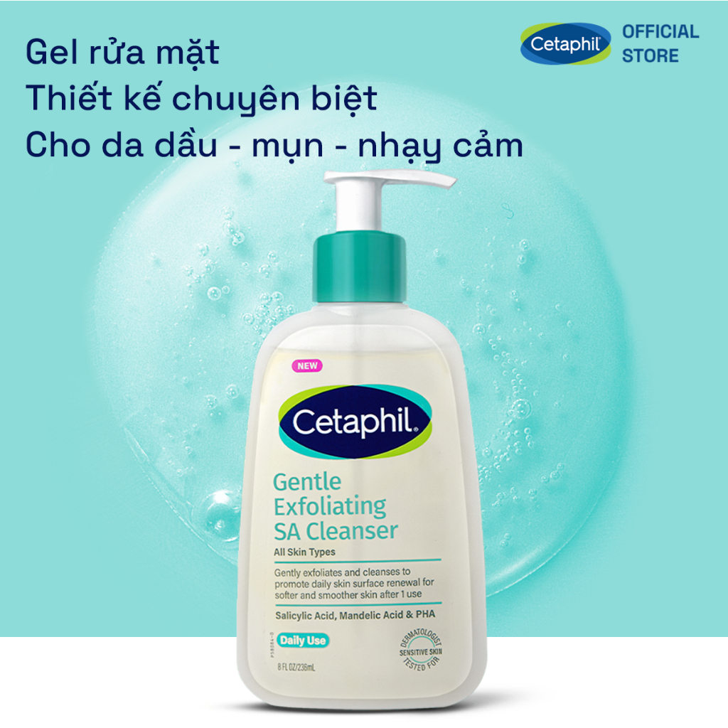 [MỚI] Gel rửa mặt làm sạch dầu nhờn, ngăn mụn cho da dầu nhạy cảm CETAPHIL GENTLE EXFOLIATING SA CLEANSER 236ml