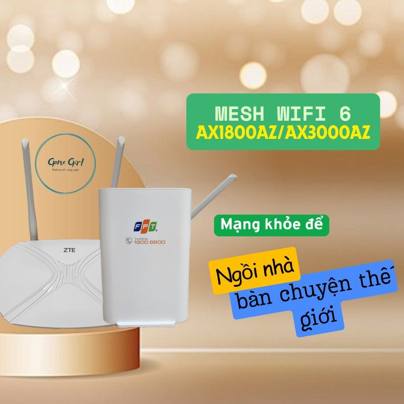 (Hàng cũ) Mesh Fpt Ax3000az/Ax1800az, mesh các dòng modem ZTE, dùng đa ...
