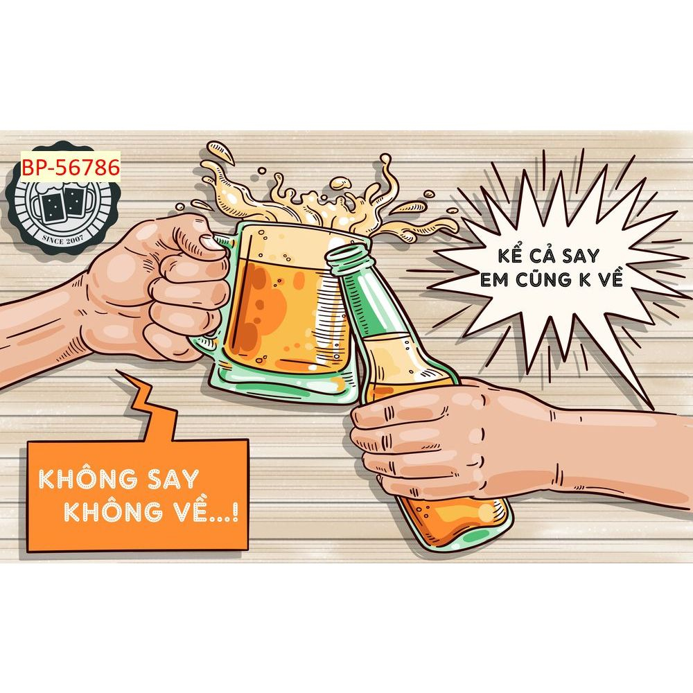 Trang trí quán bia với mẫu tranh dán tường chất liệu lụa 3D cao cấp cùng hàng chữ vui nhộn...
