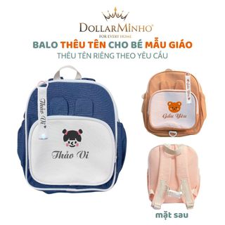 Balo TẶNG THÊU TÊN cho bé từ mầm non chất liệu siêu xinh thêu tên theo yêu cầu Dollar Minho