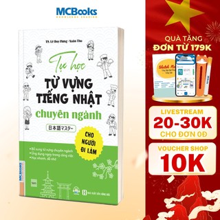 Sách - Tự Học Từ Vựng Tiếng Nhật Chuyên Ngành Cho Người Đi Làm