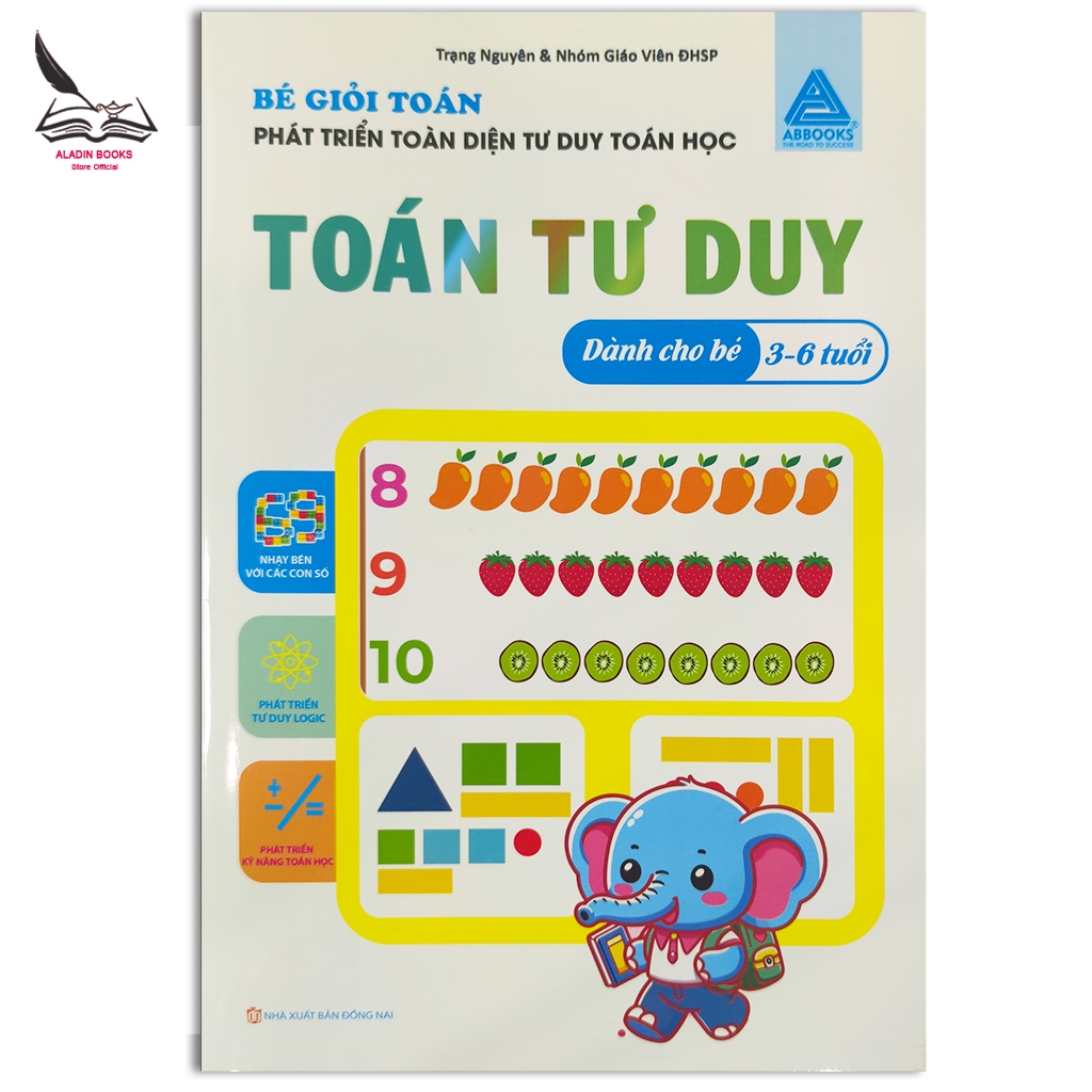 Sách Toán Tư Duy Cho Bé 3-6 Tuổi - Phát Triển Tư Duy Toán Học Toàn Diện- Quà Tặng Bảng Tóm Tắt Toán