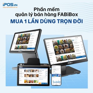 🌟 PHẦN MỀM QUẢN LÝ BÁN HÀNG FABiBox DÀNH RIÊNG CHO QUÁN NHỎ - MUA 1 LẦN DÙNG TRỌN ĐỜI