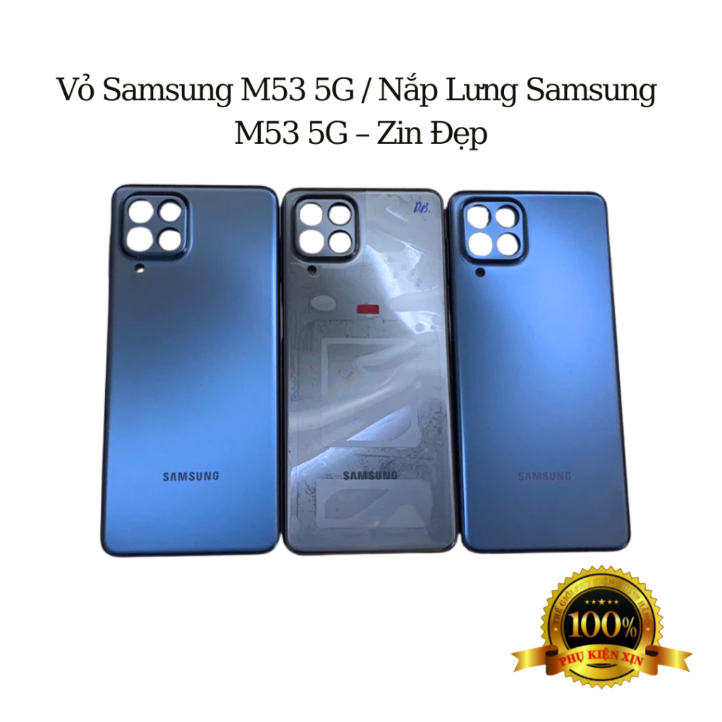 Vỏ Samsung M53 5G / Nắp Lưng Samsung M53 5G – Zin Đẹp, Dễ Lắp