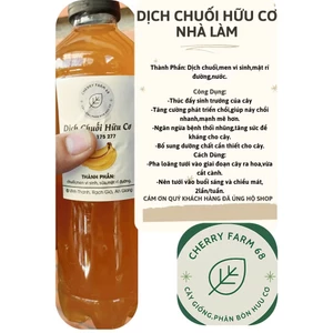 DỊCH CHUỐI VI SINH ( CHAI 500ML) DINH DƯỠNG CHO SỰ PHÁT TRIỂN CÂY TRỒNG NHIỀU GIAI ĐOẠN