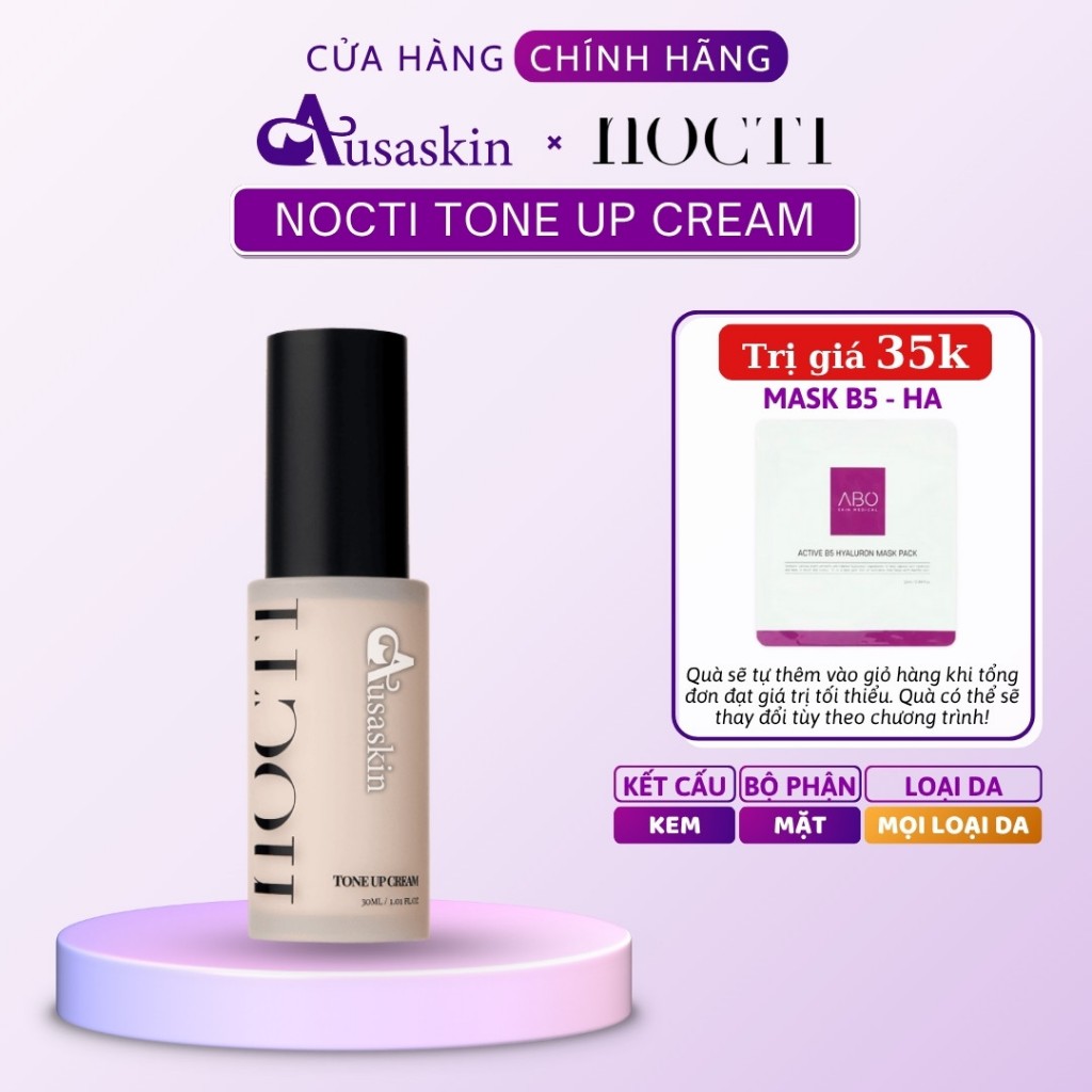 ☆Nocti Tone Up Cream☆ Kem Dưỡng Kiêm Kem Nền Nâng Tone Da NOCTI Tone Up Cream 30ml