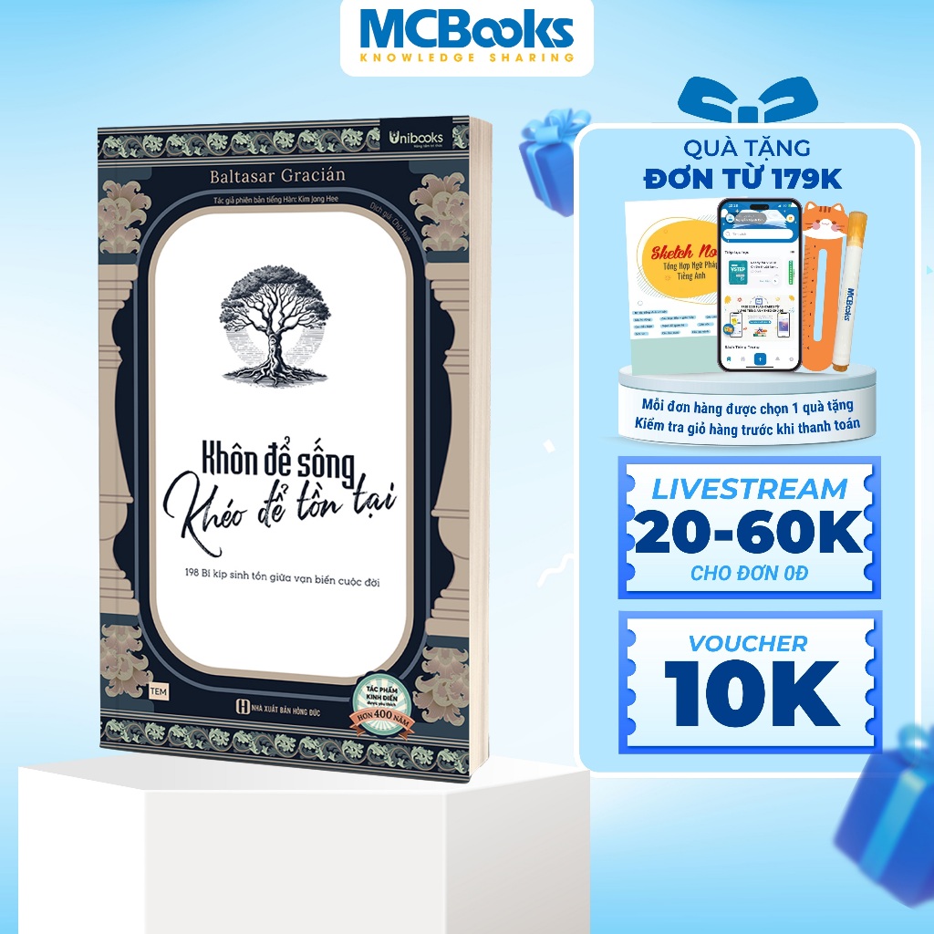 Sách - Khôn Để Sống, Khéo Để Tồn Tại - 198 Bí kíp sinh tồn giữa vạn biến cuộc đời - Unibooks