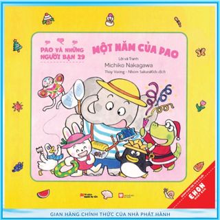 Sách Ehon Nhât Bản - Pao Và Những Người Bạn 29 - Một Năm Của Pao
