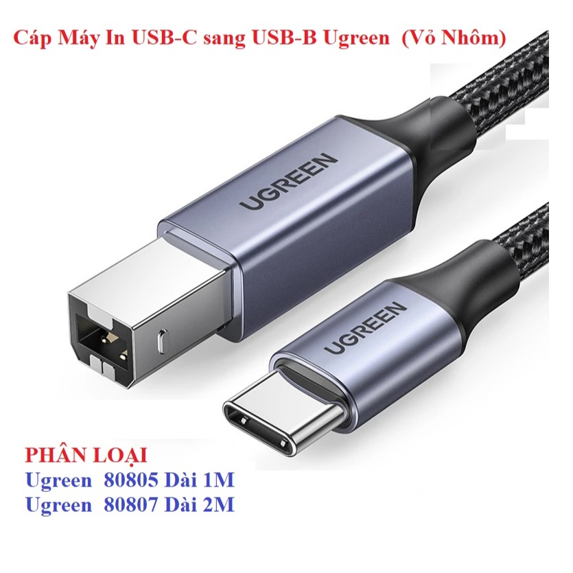 Cáp USB-C sang USB-B máy in ( 1m 80805 , 2m 80807 ) Vỏ Nhôm - UGREEN ...